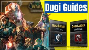 Dugi Guides Take Your World Of Warcraft Game To The Next Level And Above