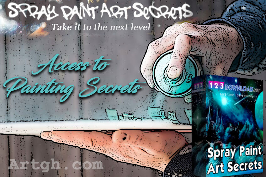 Spray Paint Art Secrets Access to Painting Secrets